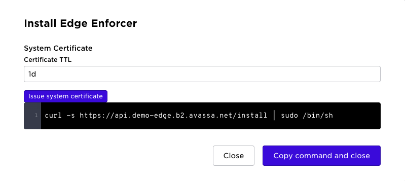 Dialog box in Avassa Control Tower for installing Edge Enforcer, showing certificate TTL settings and the installation command.