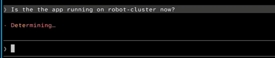Terminal prompt in Claude Code asking whether the deployed application is currently running on robot-cluster.