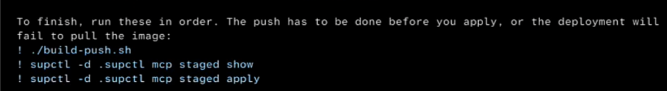 Terminal instructions detailing the build, push, and supctl apply commands required to complete the deployment.